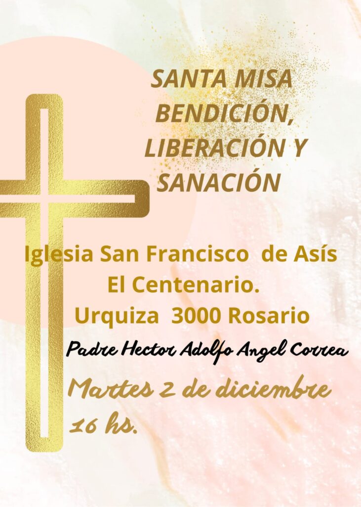 WhatsApp-Image-2025-11-30-at-09.29.54-731x1024 Santa Misa de Bendición, Liberación y Sanación en Rosario